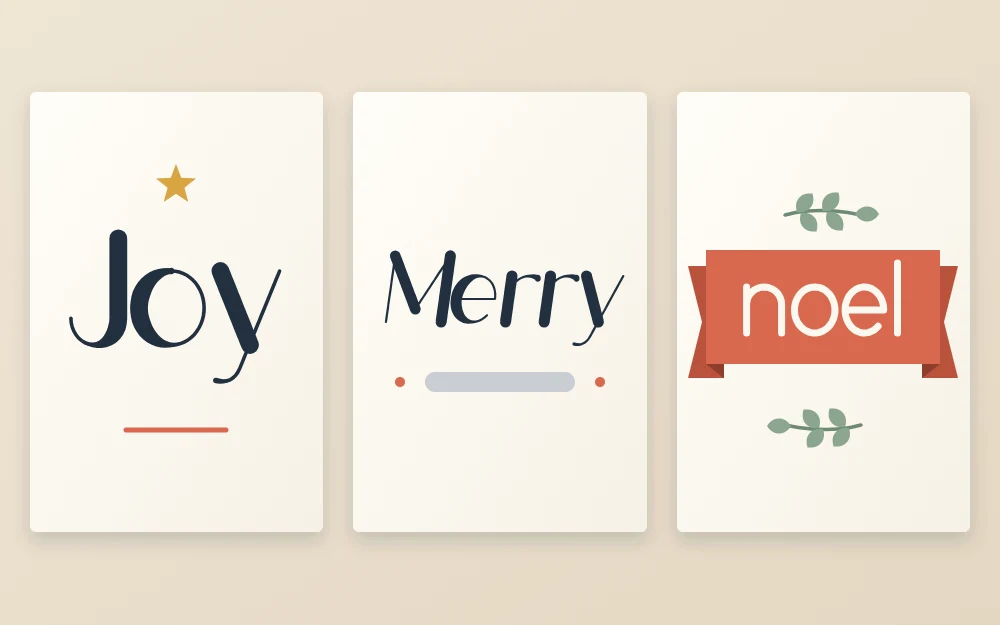 Three flat card fronts in a row: the single word Joy large, the word Merry over a small gray bar, and a ribbon banner holding the word noel