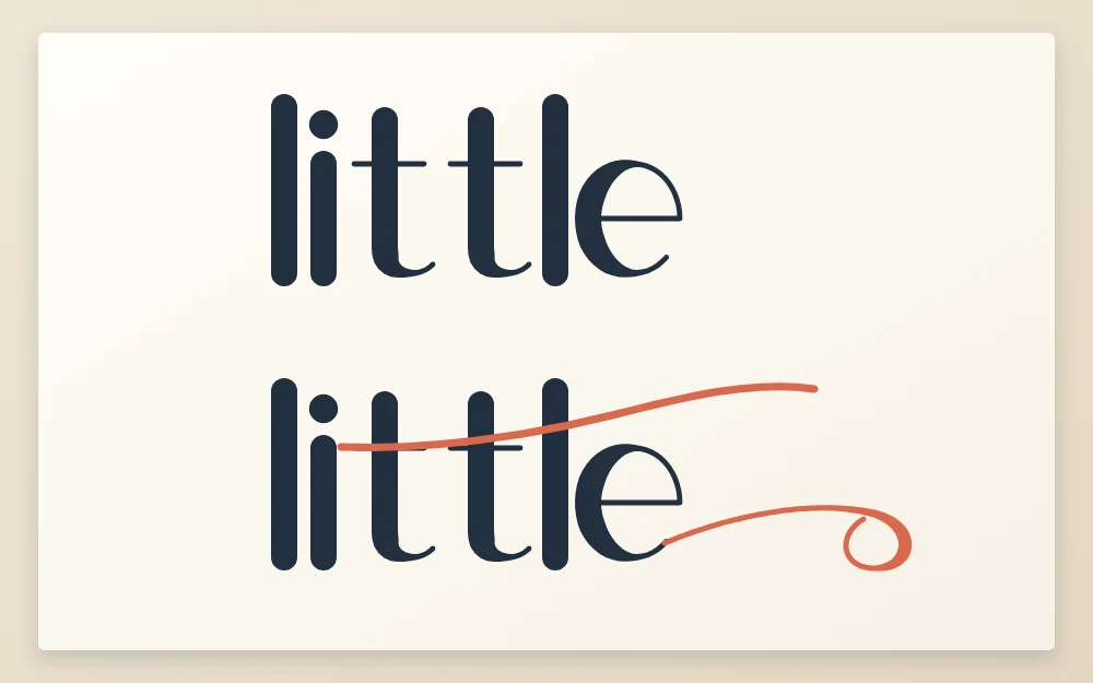 The word little in brush style shown twice: plain on top, and below with an extended crossbar and an exit swash